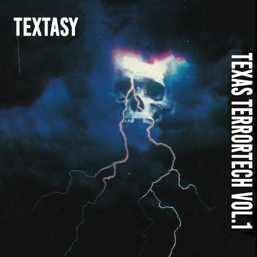 Textasy - TEXAS TERRORTECH VOL.1 [EP] 2019