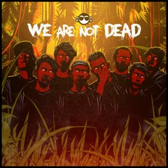WE Are Not DEAD - EP