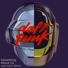 Daft Punk - Something About Us (Joel Salim Remix)[FREE DOWNLOAD]