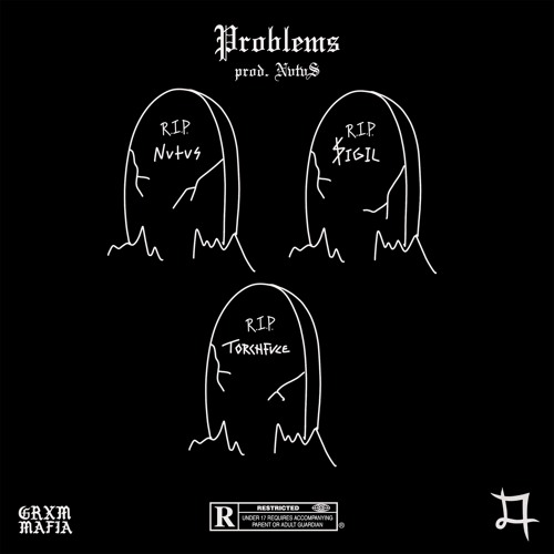 PROBLEMS // Nvtvs x Torchfvce x $igil (Prod Nvtvs)