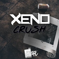 Xeno - Crush [Free Download]