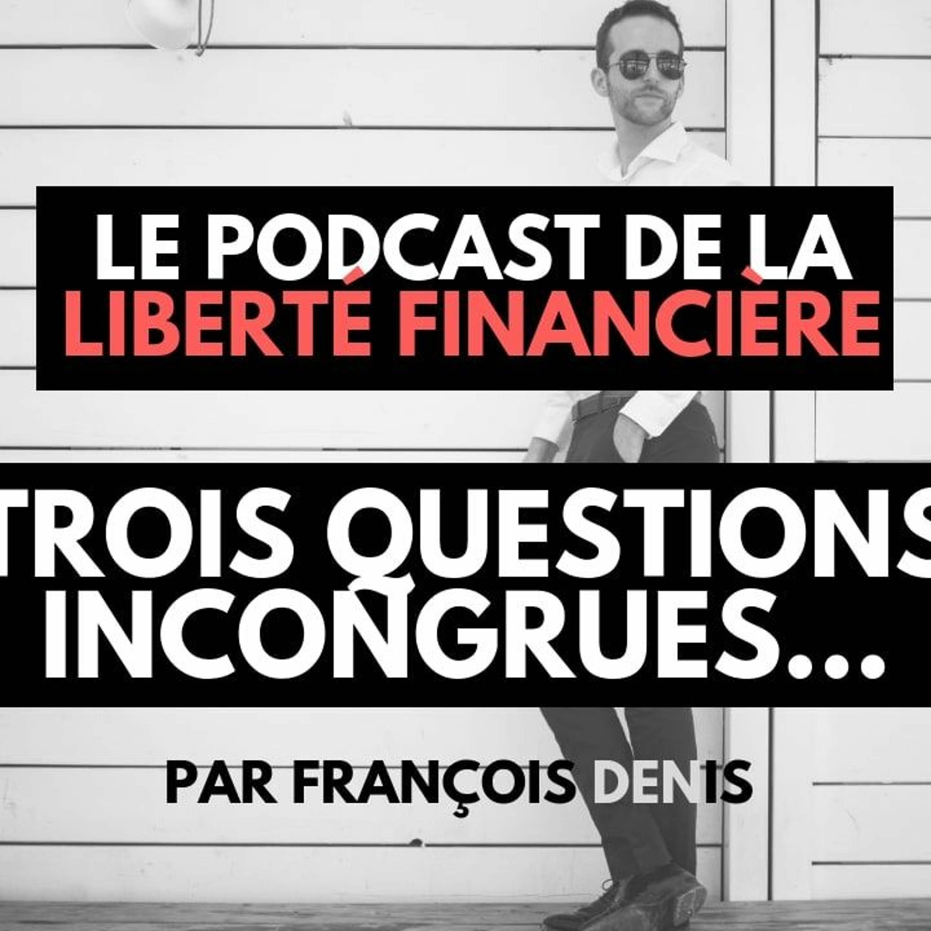 Liberté financière : les 3 questions les plus absurdes que j’ai reçues