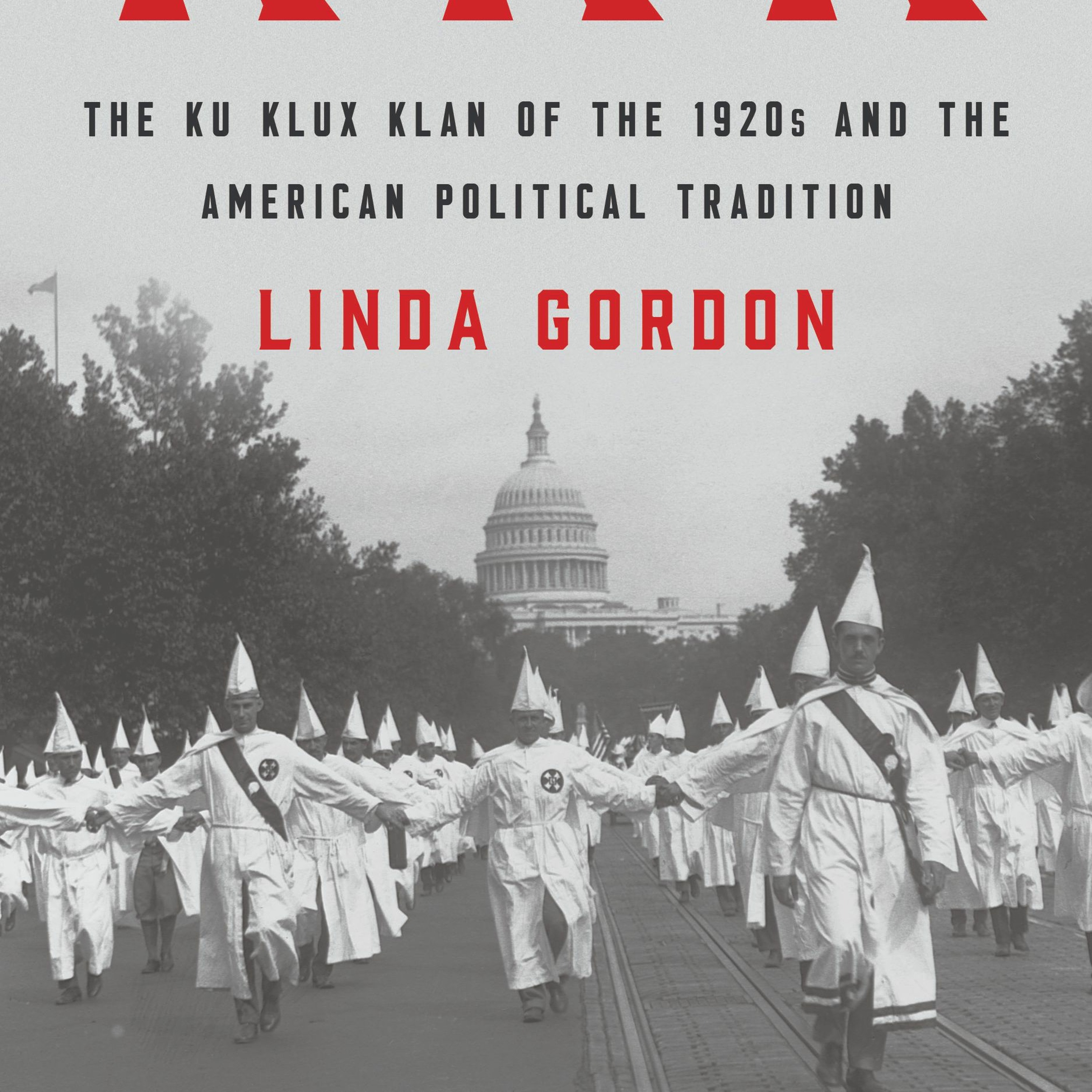 The Second Coming of the KKK | Linda Gordon