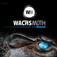 Wachsmuth - Apex Predator (Original Mix)