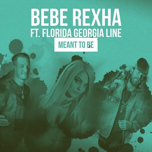Stream Tronik Remix Bebe Rexha Meant To Be Feat Florida Georgia Line By G B Listen Online For Free On Soundcloud
