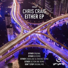 Chris Craig - Either (Original Mix)(Preview)