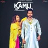Kamli (Official Song) - Mankirt Aulakh Ft. Roopi Gill Sukh Sanghera Latest Punjabi Songs 2018