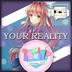 Your Reality Doki Doki Literature Club Remix