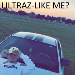 LilTraz-Like me?