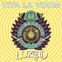 Viva La Voom: Luzcid