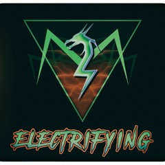 Electrifying (Electric Dragon Remix)