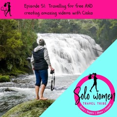051: Travelling for free AND creating amazing videos with Ciska