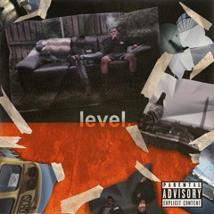 Level (feat. A1 & K2)