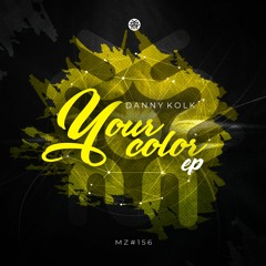 Danny Kolk & Luke Andy - Your Color (Original Mix) **OUT NOW**
