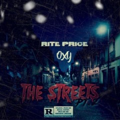 The Streets Pt 2 - Rite Price x OXY (Prod. Evolution)