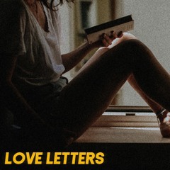 ~ love letters