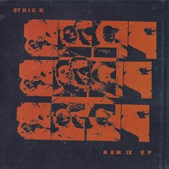 Strick Remix EP