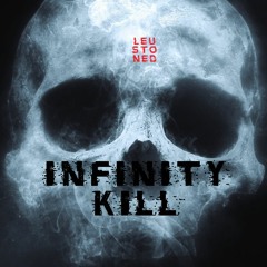 INFINITY KILL