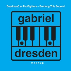 Deadmau5 vs FooFighters – Everlong This Second (Gabriel N Dresden Mashup)