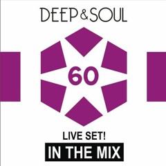Deep & Soul - In The Mix Vol. 60
