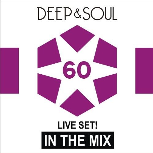 Deep & Soul - In The Mix Vol. 60