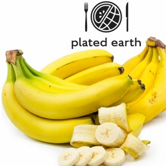 Episode 75 - Food Buzz: History of Bananas