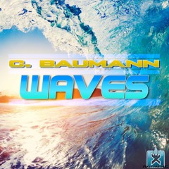 C. Baumann - Waves (Original Mix) OUT NOW!