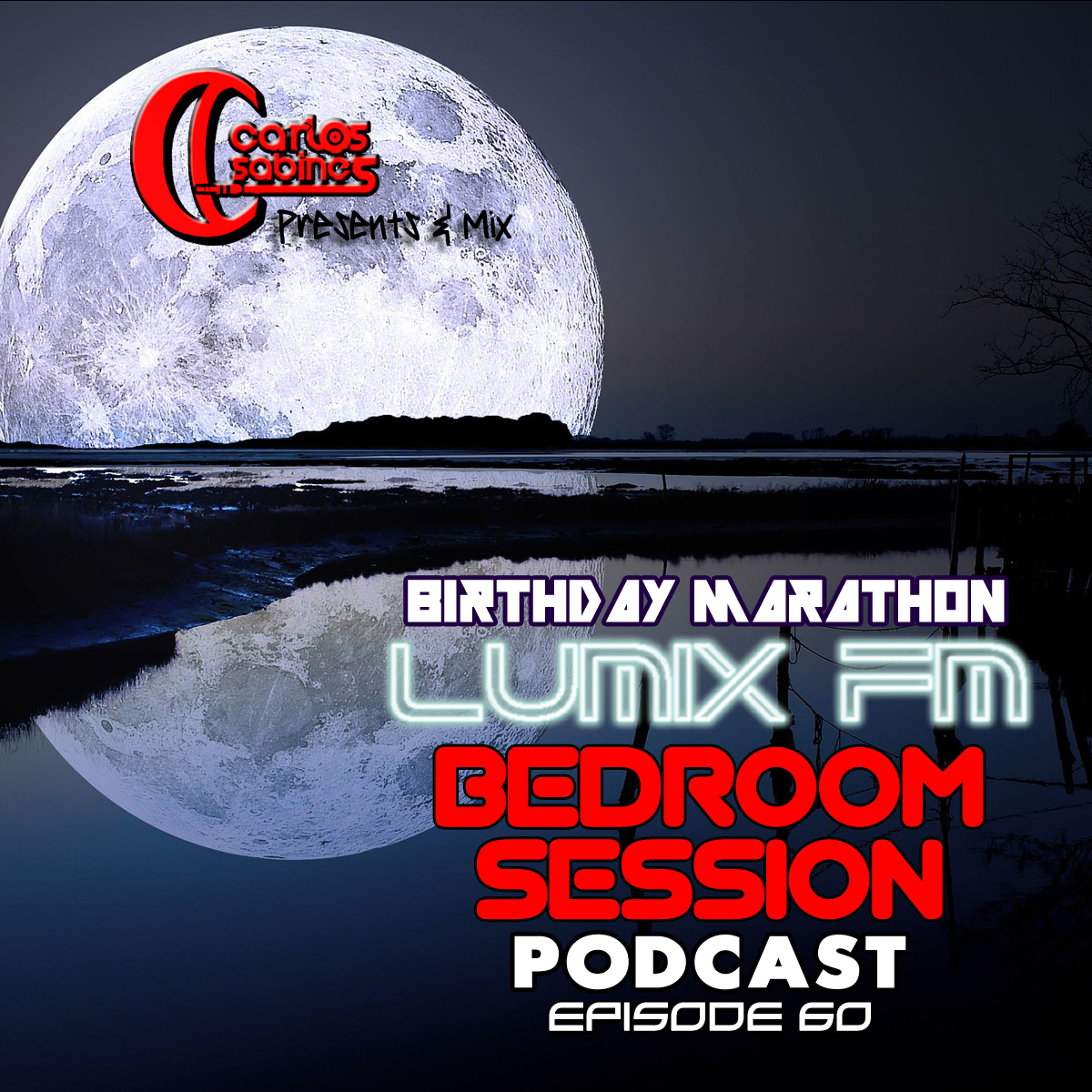 Bedroom Session Ep 60 Birthday Marathon Lumix FM 2018 episode artwork