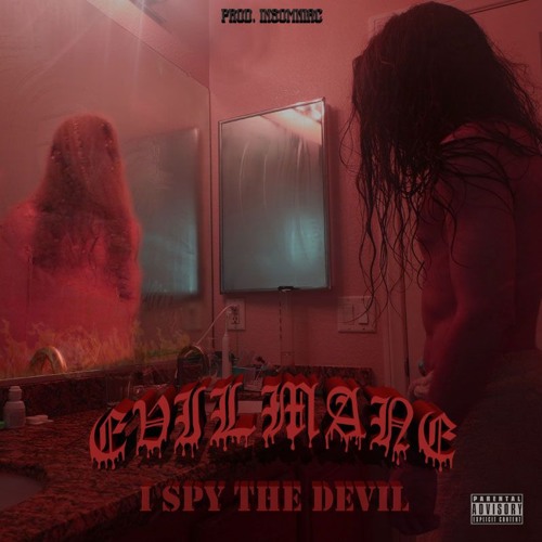 EVILMANE - THE LIFE OF THE MANE (PROD. INSOMNIAC)