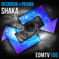 Resbrow ✖ PramX - Shaka