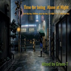 Time for Being Alone at Night