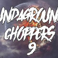 Dj Lil Sprite - Undaground Choppers 9 ( 2018 )