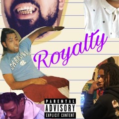 ROYALTY feat Otto Wills