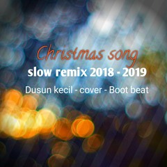 LAGU NATAL DUSUN KECIL SLOW REMIX .mp3