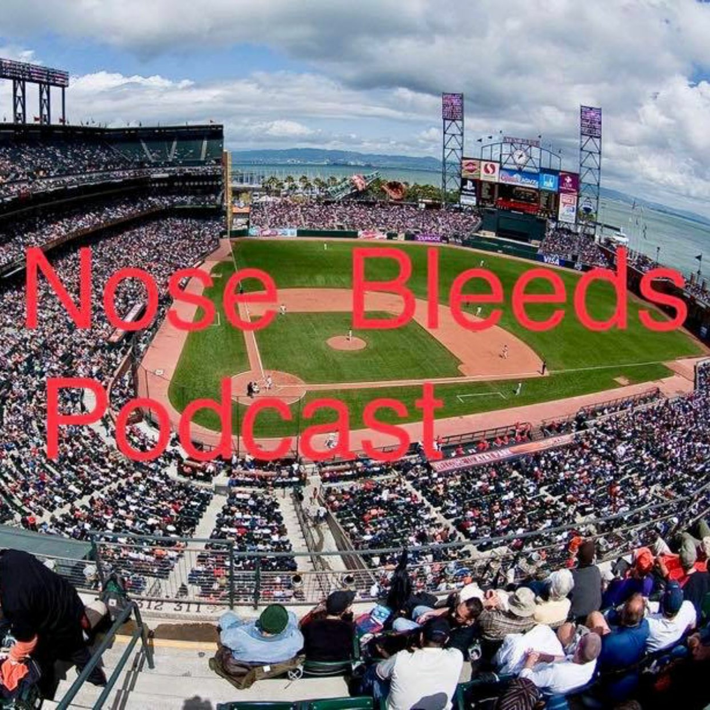Nose Bleeds  Sports PodCast