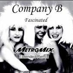 Company B Fascinated MetroMix John Hohman Radio Remix