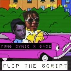 Yung Cynic x 64ce - flip the script (prod. Timeline)