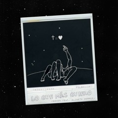 Lo Que Más Quiero (feat. Elibeth Herrera)