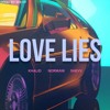 Love Lies Shevv Ft Khalid And Normani Shevv Remix Mp3
