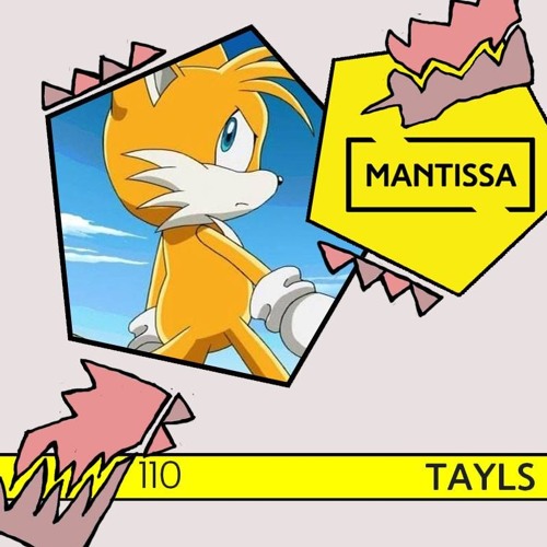 Mantissa Mix 110: Tayls