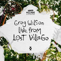 Live from Lost Village - Greg Wilson