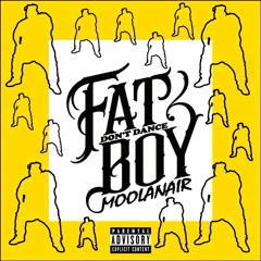 Fat Boy Don't Dance