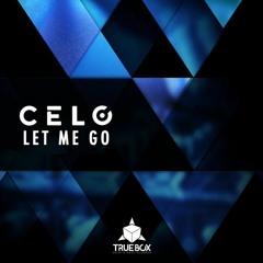 CELO - Let Me Go [BOX018 - OUT NOW]