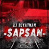 DJ Blyatman - Sapsan DJ Blyatman - Sapsan