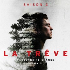 The Bastin Brothers - Music from NETFLIX TV-SERIES LA TREVE / THE BREAK SEASON 2