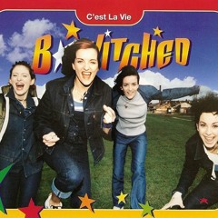 B-Witched - C-est la vie