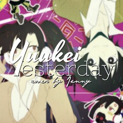 Yuukei Yesterday • english sʜᴏʀᴛ ver. by Jenny (Mekakucity Actors)