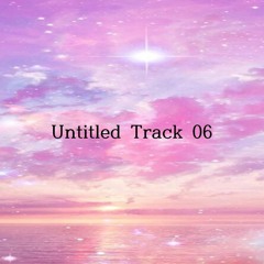 Untitled Track 06