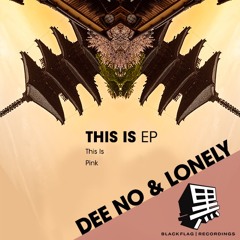 Dee no & Lonely - This Is(Original mix).
