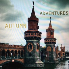 Autumn Adventures - Mixtape (November 2018)